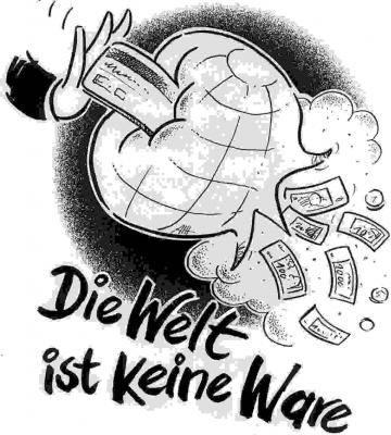 Die Welt ist keine Ware Karikatur